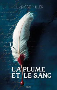 La Plume et le Sang